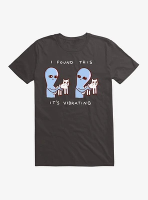 Strange Planet I Found This It's Vibrating T-Shirt