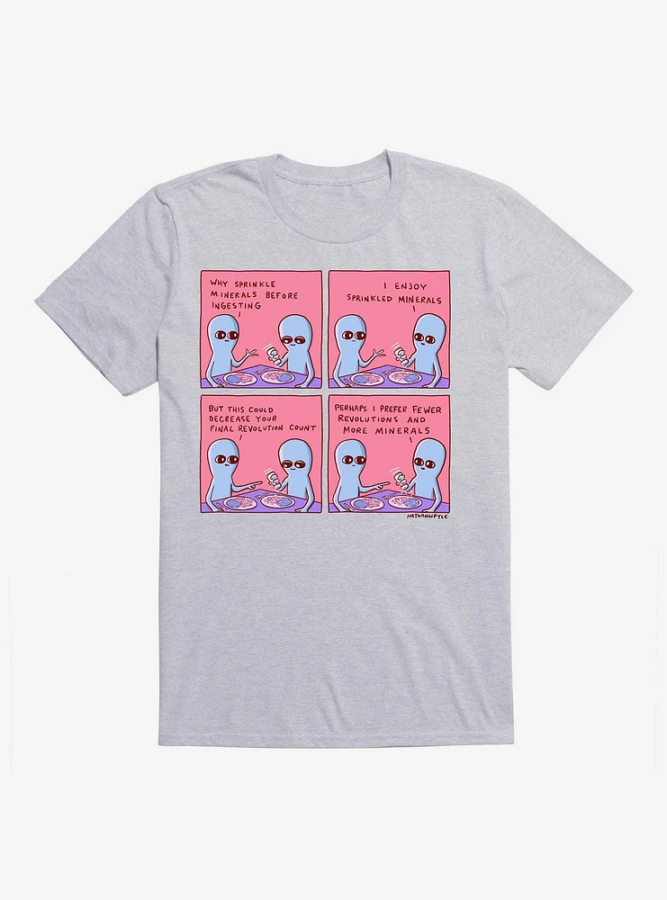Strange Planet I Prefer More Minerals T-Shirt