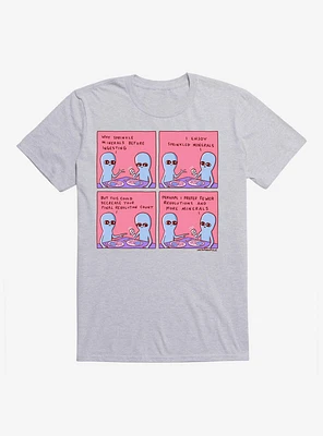Strange Planet I Prefer More Minerals T-Shirt