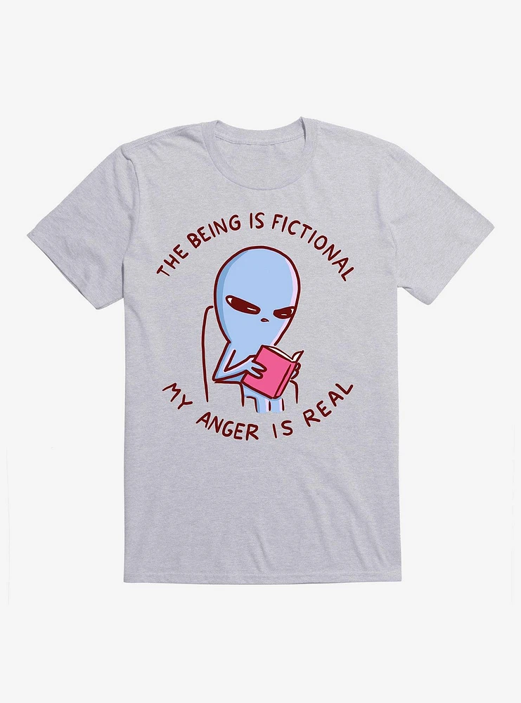 Strange Planet The Being Is Fictional My Anger Real Dark Text T-Shirt