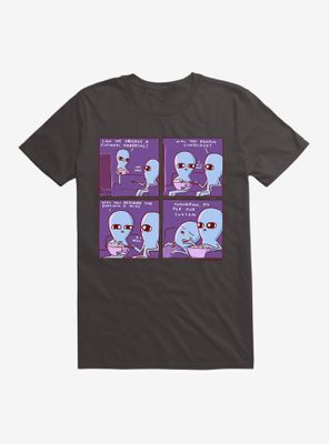 Strange Planet Will You Remain Conscious? T-Shirt