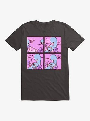 Strange Planet No Discomfort T-Shirt