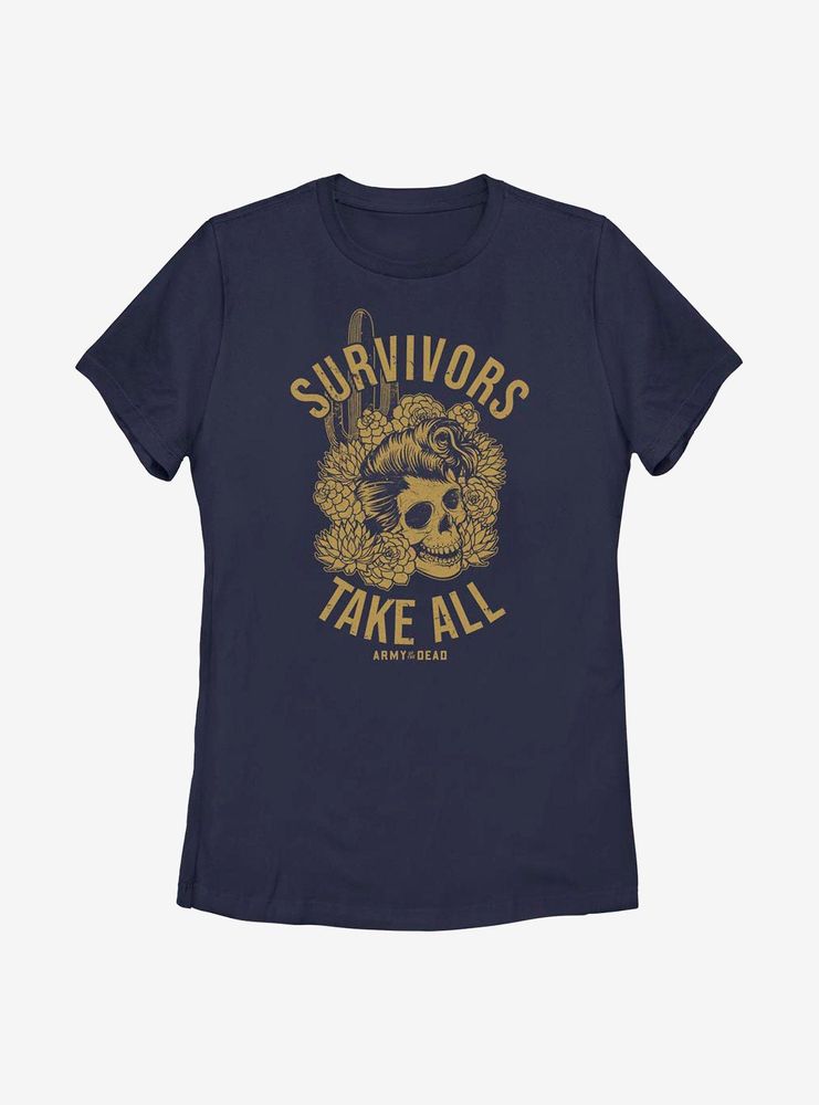 Army Of The Dead Survivors Take All Womens T-Shirt