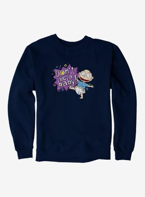 Rugrats Tommy Don't Be A Baby Sweatshirt