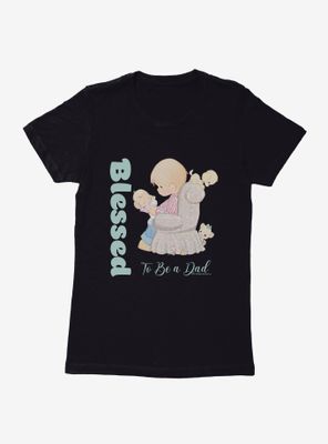 Precious Moments Blessed To Be A Dad Womens T-Shirt