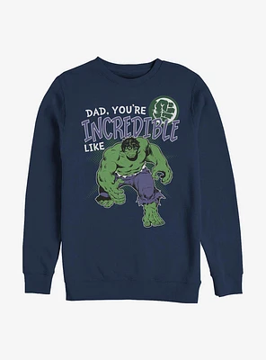 Marvel Hulk Incredible Like Dad Crew Sweatshirt