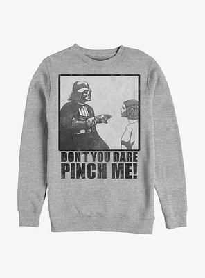 Star Wars Don't You Dare Pinch Me Crew Sweatshirt