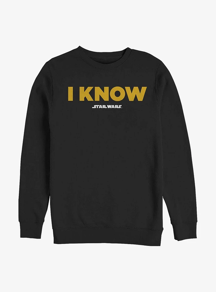 Star Wars I Know Sweatshirt