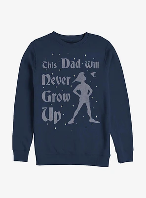 Disney Peter Pan This Dad Will Never Grow Up Crew Sweatshirt