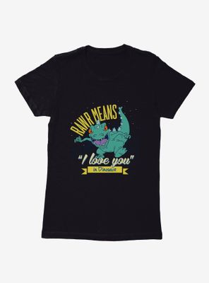 Rugrats Reptar Rawr Means I Love You Dinosaur Womens T-Shirt