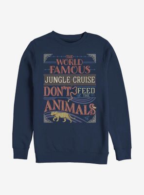 Disney Jungle Cruise The World Famous Don't Feed Animals Sweatshirt