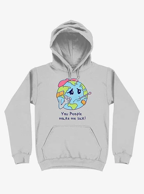 You People Make Me Sick! Earth Silver Hoodie