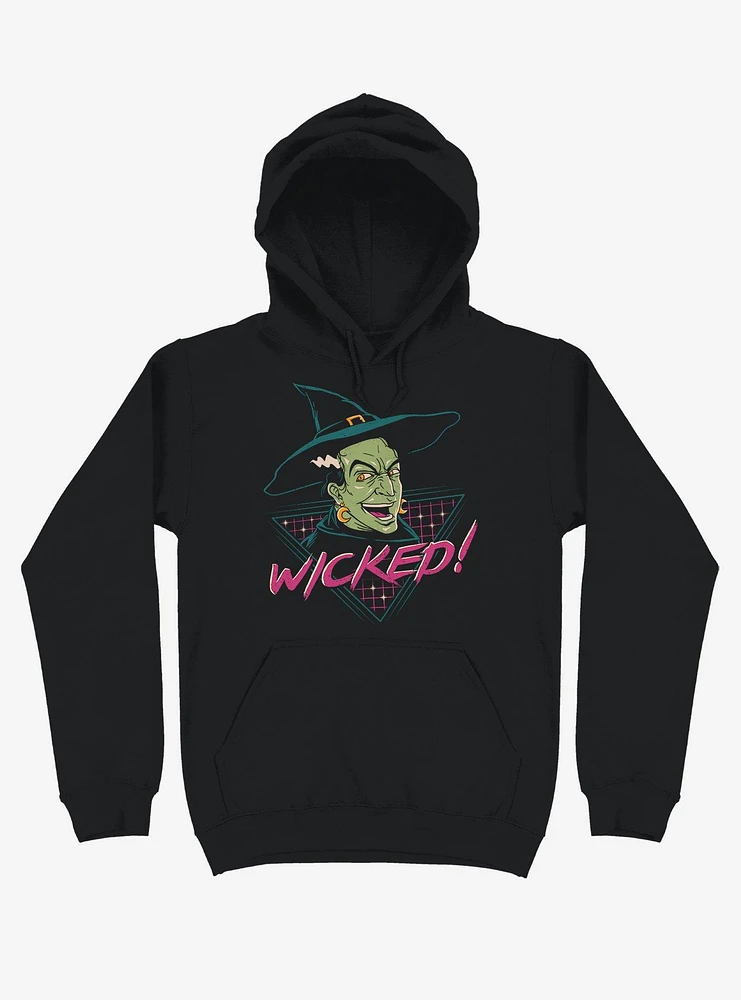 Wicked Witch! Black Hoodie