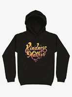 Kindness Matters Black Hoodie