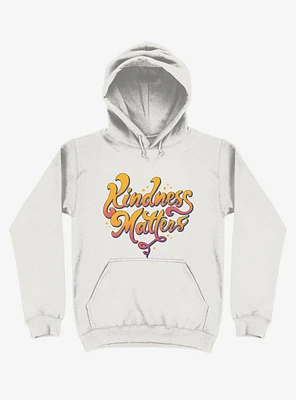 Kindness Matters White Hoodie