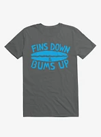 Fins Down And Bums Up T-Shirt