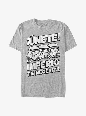 Star Wars El Imperio Te Necesita T-Shirt