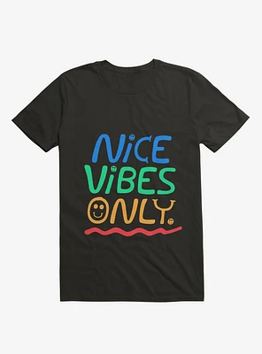 Nice Vibes Only T-Shirt