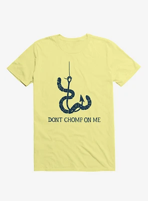 Don't Chomp On Me Lure Worm T-Shirt