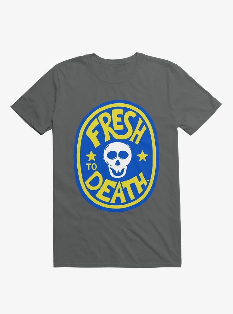 Fresh To Death Skull T-Shirt