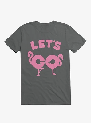 Let's Go Flamingo! T-Shirt