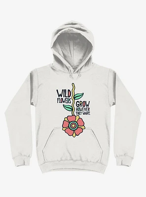 Wildflowers Grow However They Want Hoodie