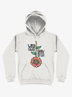 Wildflowers Grow However They Want Hoodie