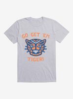 Go Get 'Em Tiger T-Shirt