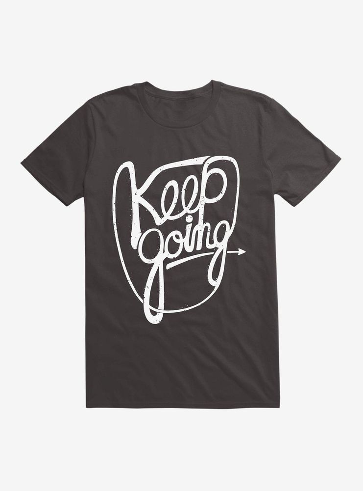 Keep Going T-Shirt