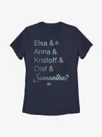 Disney Frozen 2 And Samantha Womens T-Shirt