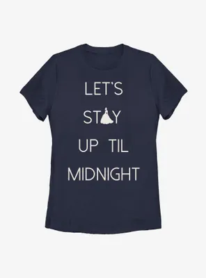 Disney Cinderella Let's Stay Up Womens T-Shirt