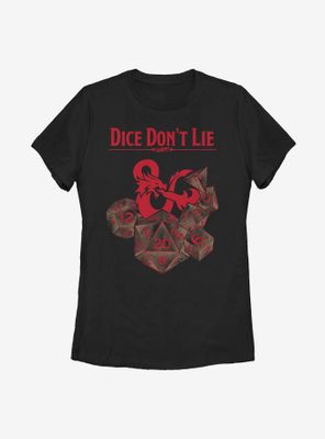 Dungeons & Dragons Dice Don'T Lie Womens T-Shirt
