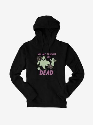 Halloween All My Friends Are Dead Hoodie