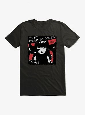 Emily The Strange Don't Stand So Close T-Shirt