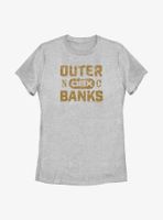 Outer Banks Distressed Type Womens T-Shirt