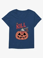 Halloween Kill For You Plus T-Shirt