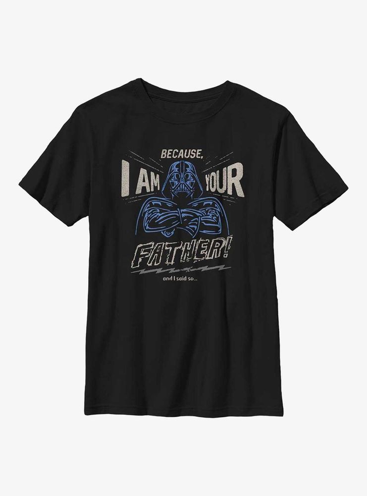 Star Wars Because I Am Your Father Youth T-Shirt