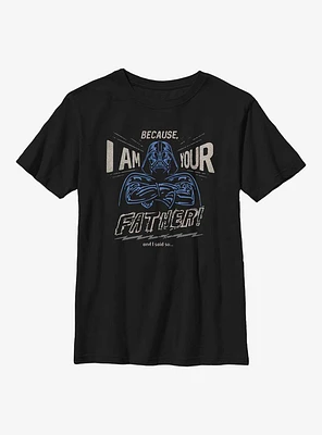Star Wars Because I Am Your Father Youth T-Shirt