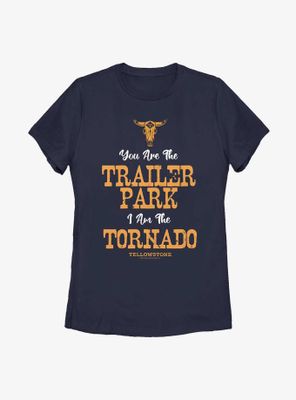 Yellowstone Trailer Park Tornado Womens T-Shirt