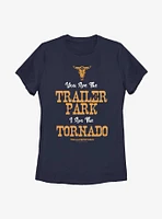 Yellowstone Trailer Park Tornado Womens T-Shirt