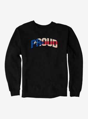 Puerto Rican And Proud Flag Script Sweatshirt