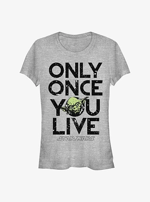 Star Wars Only Once You Live Yoda Girls T-Shirt