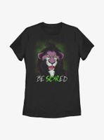 Disney The Lion King Be Scared Womens T-Shirt