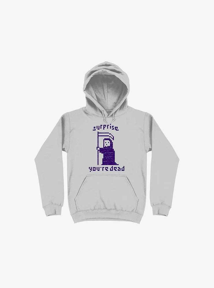 Surprise You're Dead Silver Hoodie