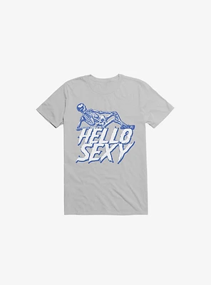 Hello Sexy Skeleton Ice Grey T-Shirt