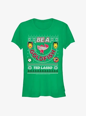 Ted Lasso Be A Goldfish Ugly Sweater Girls T-Shirt