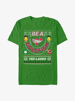 Ted Lasso Be A Goldfish Ugly Sweater T-Shirt