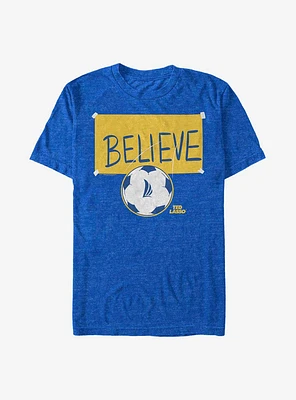 Ted Lasso Believe Sign Soccer Ball T-Shirt