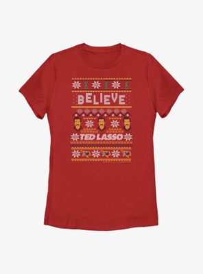 Ted Lasso Believe Ugly Sweater Womens T-Shirt
