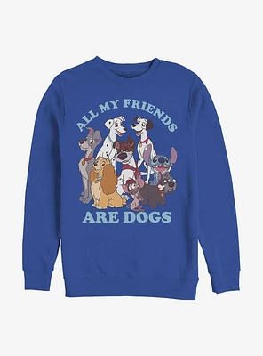 Disney All My Friends Are Dogs Sweatshirt